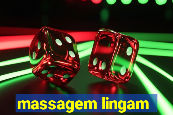 massagem lingam